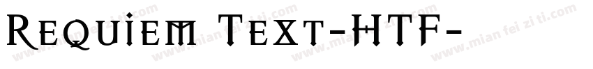 Requiem Text-HTF字体转换